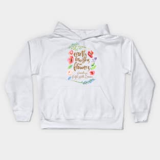 Earth Laughs in Flowers Kids Hoodie